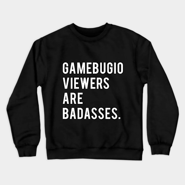 Gamebugio Viewers Crewneck Sweatshirt by Gamebugio